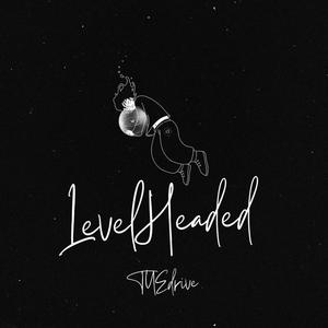 LEVEL HEADED (Explicit)