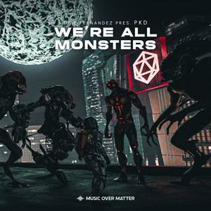 We're All Monsters (Original Mix)