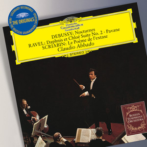 Debussy: Nocturnes / Ravel: Daphnis et Chloé Suite No.2; Pavane / Scriabin: Le Poème de l'exstase