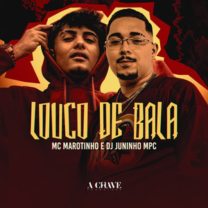 Louco de Bala (Explicit)