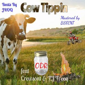 Cow Tippin'(feat. Crewsont & TJ Freeq) (Explicit)