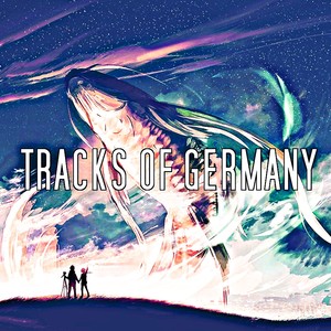 Tracks Of Germany