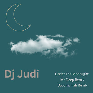 Under The Moonlight (Deepmaniak Remix)