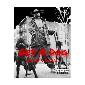 Get a Dog (Explicit)