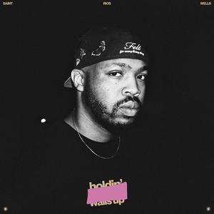 Holdin' Walls Up (feat. John Wells) (Explicit)