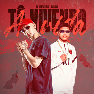 To Vivendo a Vida (Explicit)