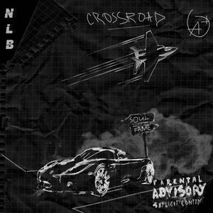 Crossroad (Explicit)