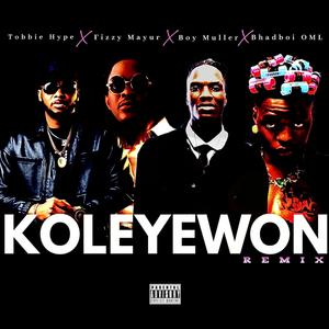 Koleyewon (feat. Fizzy Mayur, Boy Muller & Bhadboi OML) (Remix)