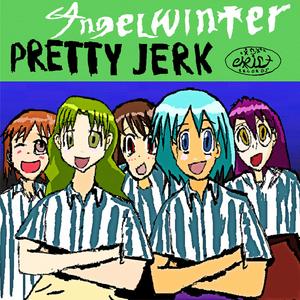 Pretty Jerk (Explicit)