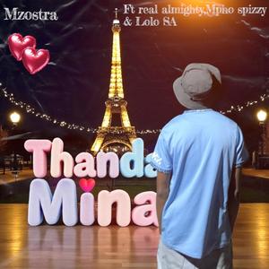 Thanda Mina (feat. real almighty, Mpho Spizzy & Lolo SA)