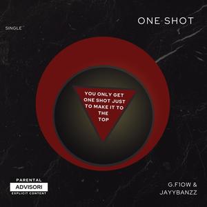 One Shot (feat. Jaybanzz)