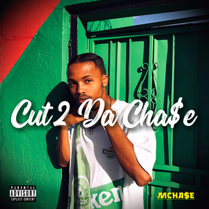 Cut 2 Da Cha$e (Extended Version) [Explicit]