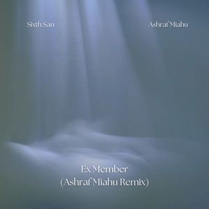 Ex Member (Ashraf Miahu Remix)