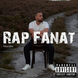 Rap Fanat (Explicit)