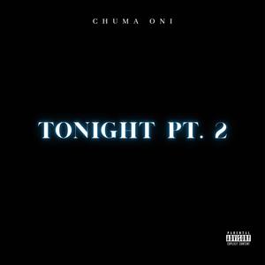 Tonight, Pt. 2 (Explicit)