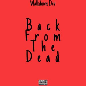 Back From The Dead (Explicit)