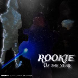 Rookie of the year (Explicit)