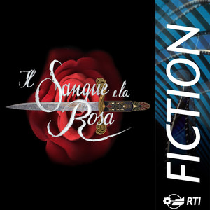 Il sangue e la rosa (Colonna sonora originale della serie TV)