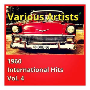 1960 International Hits Vol. 4