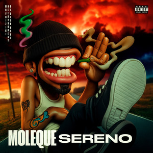 Moleque Sereno (Explicit)