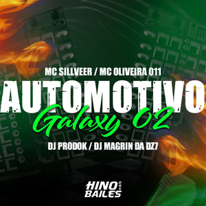 Automotivo Galaxy 02 (Explicit)