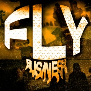 Fly Business (Explicit)