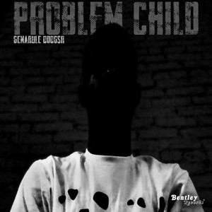 Problem Child