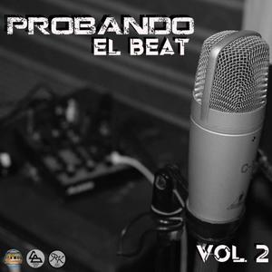 Probando el beat, Vol. 2 (Explicit)