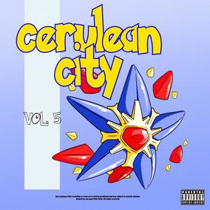 CERULEAN CITY (Explicit)