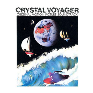 Crystal Voyager (Original Motion Picture Soundtrack)