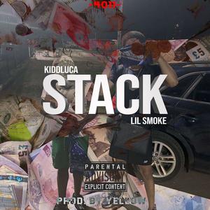 Stack (feat. Lil Smoke) (Explicit)