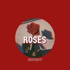 Roses (Explicit)