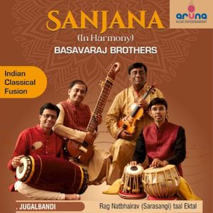 JUGALBANDI [Rag Nat Bhairav] (Sanjana|In Harmony|by Basavaraj Brothers)