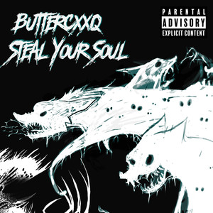 Steal Your Soul (Explicit)