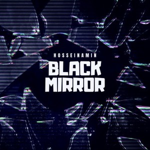 Black Mirror (Original Mix)