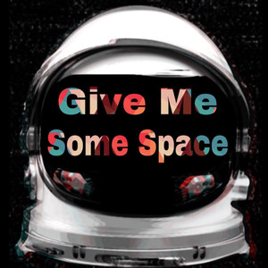 Give Me Some Space