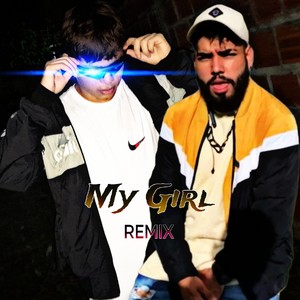 My Girl (Remix)
