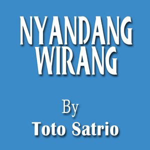 Nyandang Wirang (Tarling Dermayon)