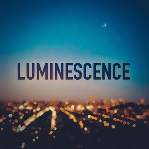 Luminescence (Explicit)