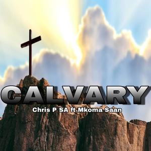 CALVARY (feat. Mkoma Saan)
