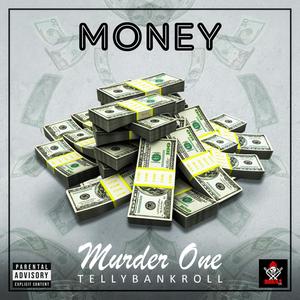 Money (feat. Tellybankroll) [Explicit]