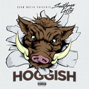 Hoggish (Explicit)