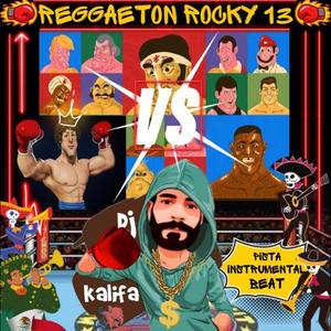 Reggaeton Rocky 13 (Beat Instrumental 2020)