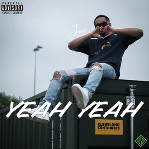 Yeah Yeah (Explicit)