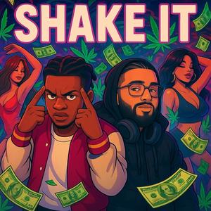 SHAKE IT (feat. Sols) (Explicit)