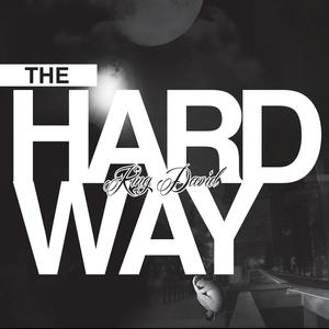 The Hard Way