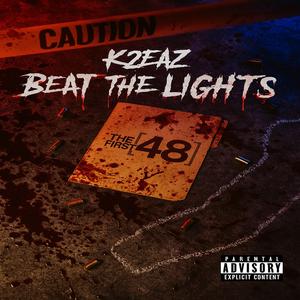 Beat The Lights (Explicit)
