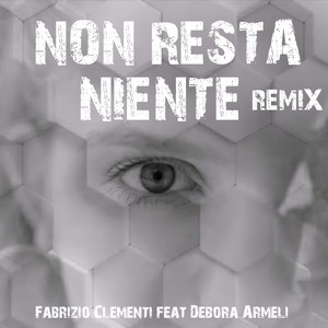 Non resta niente - Remix