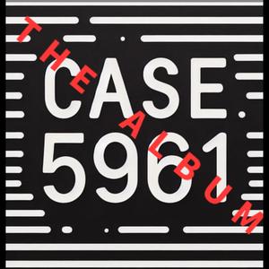 Case5961 the Album (Explicit)