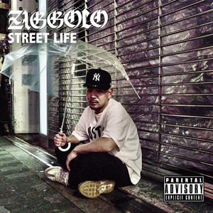 STREET LIFE (Explicit)